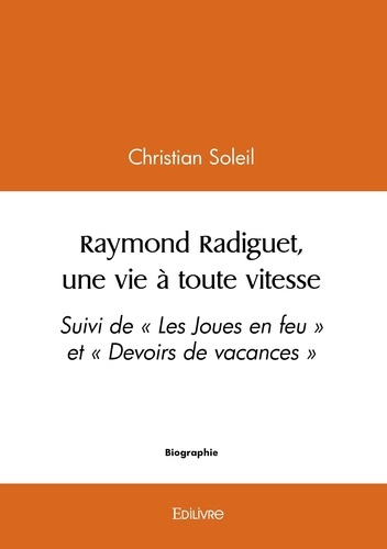 Brooke_Rupert-Raymond_Radiguet_une_vie_toute_vitesse._Suivi_de_Les_Joues_en_feu_et_Devoirs_de_vacances_-9782414616787_0