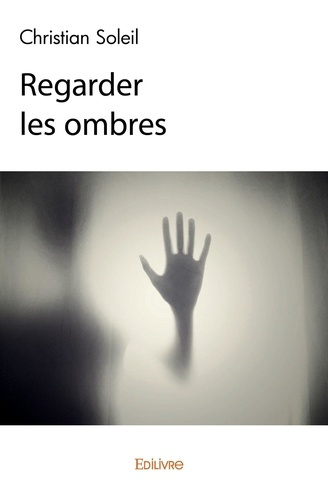Brooke_Rupert-Regarder_les_ombres-9782414500611_0
