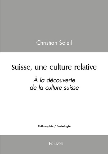 Brooke_Rupert-Suisse_une_culture_relative._la_d_couverte_de_la_culture_suisse-9782414600670_0