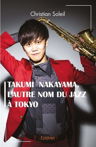 Brooke_Rupert-Takumi_Nakayama_l_autre_nom_du_jazz_Tokyo-9782414539109_0