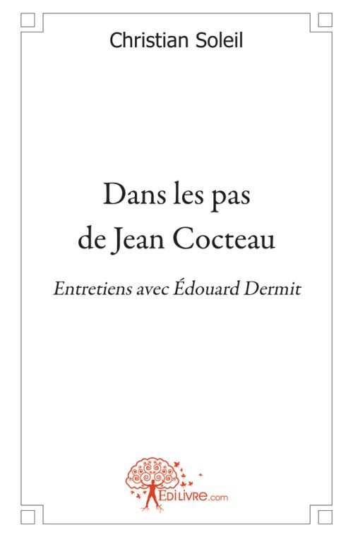 Brooke_Rupert_Dermit_douard-Dans_les_pas_de_Jean_Cocteau._Entretiens_avec_douard_Dermit-9782812146664_0