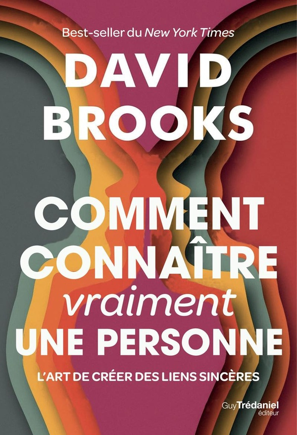 Brooks_David-Comment_conna_tre_vraiment_une_personne-9782813235060_0