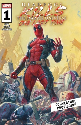Bunn_Cullen_Talajic_Dalibor-Deadpool_Kills_the_Marvel_Universe_One_Last_Time-9791039139700_0