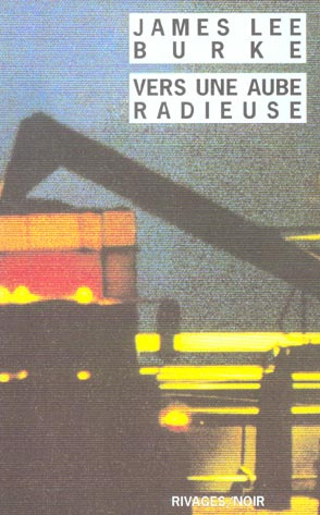 Burke_James_Lee_Michalski_Freddy-Vers_une_aube_radieuse-9782743611804_0