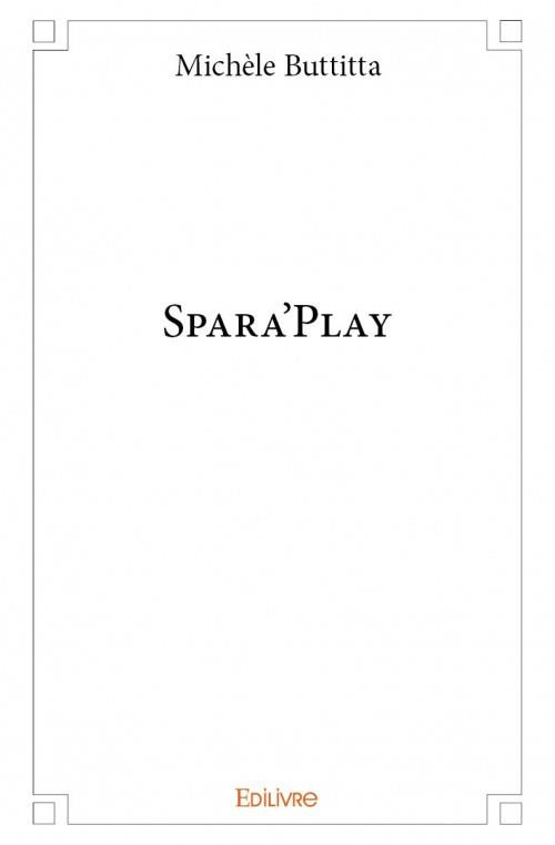 Buttitta_Mich_le-Spara_play-9782334029988_0