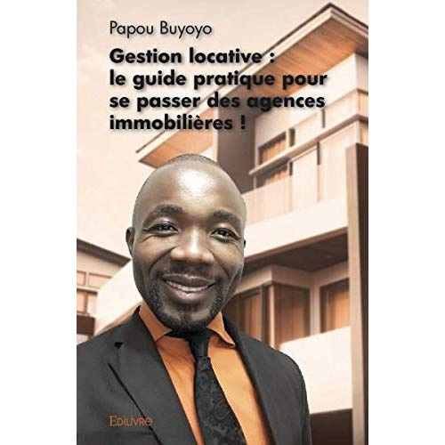 Buyoyo_Papou-Gestion_locative_le_guide_pratique_pour_se_passer_des_agences_immobili_res_-9782414388684_0