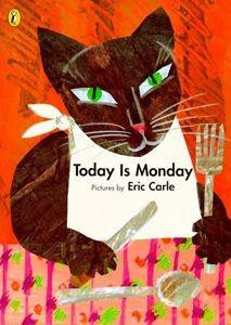 CARLE_ERIC-TODAY_IS_MONDAY_PAPERBACK_ANGLAIS-9780698115637_0