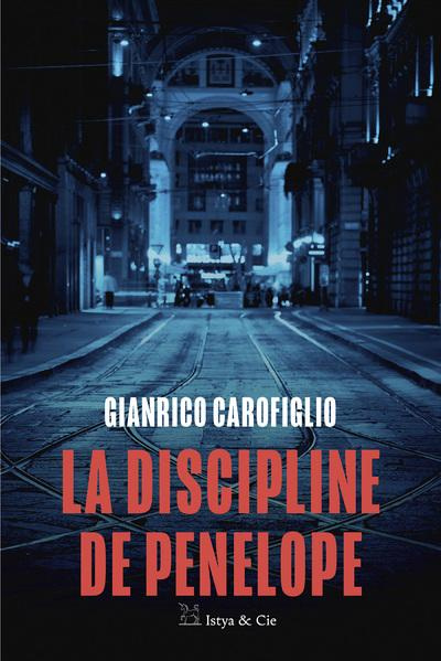 CAROFIGLIO_GIANRICO-LA_DISCIPLINE_DE_PENELOPE-9782889443048_0