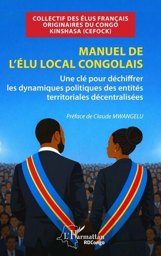CEFOCK_MWANGELU-Manuel_de_l_lu_local_congolais._Une_cl_pour_d_chiffrer_les_dynamiques_politiques_des_entit_s_terri-9782336597812_0