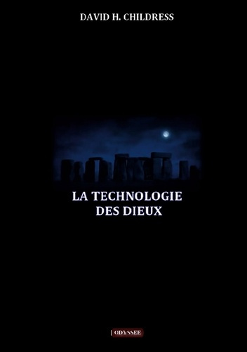 CHILDRESS_DAVID_H.-TECHNOLOGIE_DIEUX-9782492378829_0