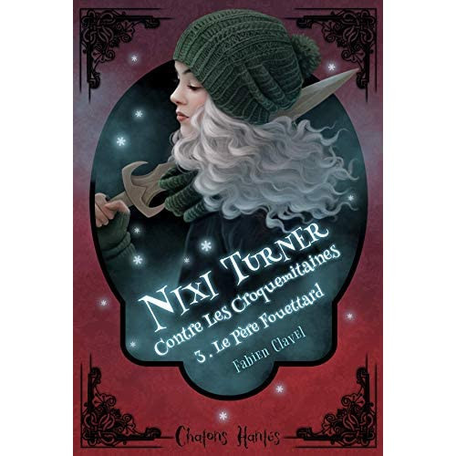 CLAVEL_FABIEN-NIXI_TURNER_CONTRE_LES_CROQUEMITAINES_TOME_3_LE_PERE_FOUETTARD-9782375681329_0