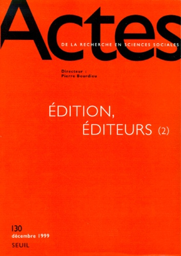 COLLECTIF-ACTES_DE_LA_RECHERCHE_EN_SCIENCES_SOCIALES_N_130_DECEMBRE_1999_EDITION_EDITEURS_2_-9782020396523_0
