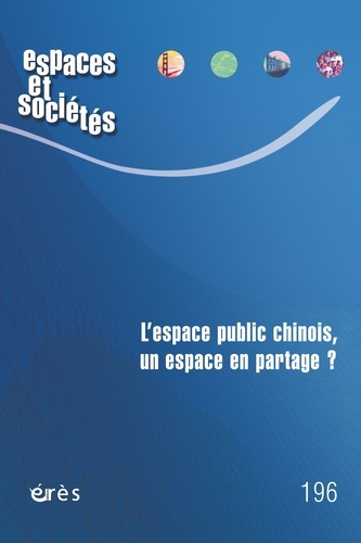 COLLECTIF-Espaces_et_soci_t_196_-_L_espace_public_chinois_un_espace_en_partage_-9782749284729_0