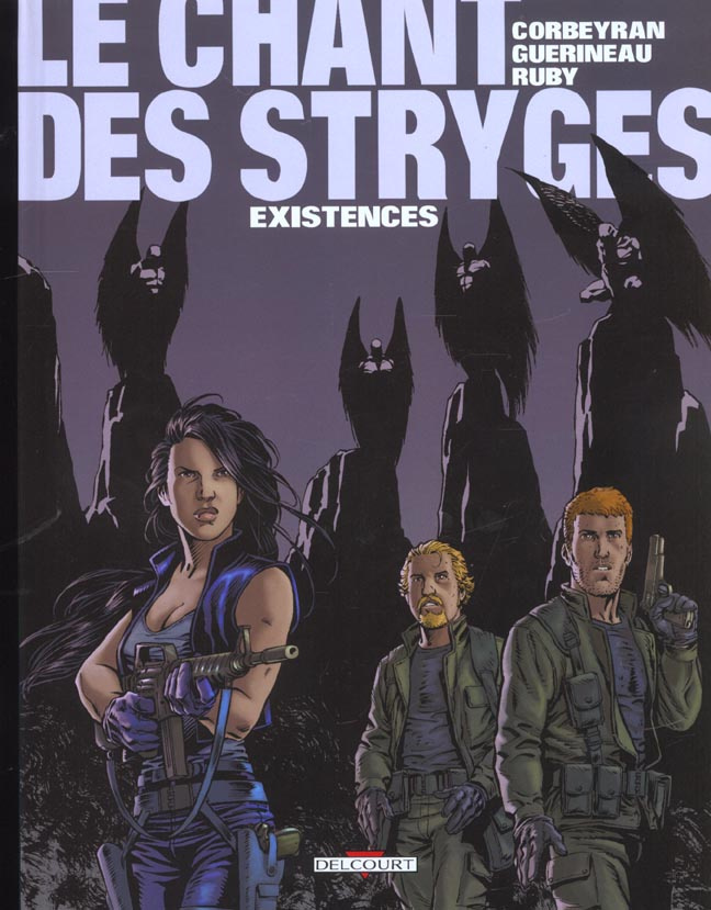 CORBEYRAN-GUERINEAU-CHANT_DES_STRYGES_T06_EXISTENCES-9782840557364_0
