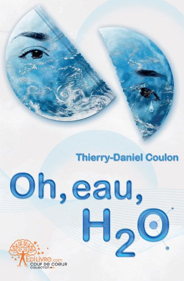 COULON-ROUSSAT_T.-OH_EAU_H2_O-9782812189067_0