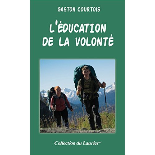 COURTOIS_GASTON-L_EDUCATION_DE_LA_VOLONTE-9782864954132_0