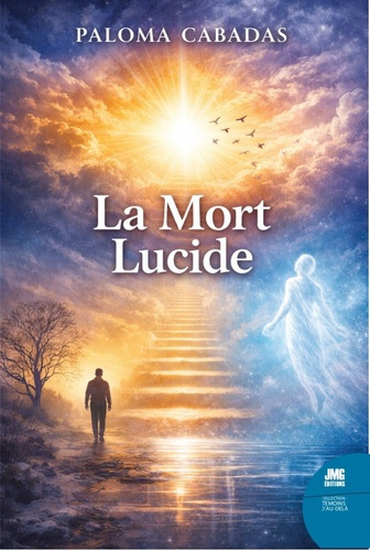 Cabadas_Paloma-La_mort_lucide_-_Comment_trouver_un_sens_la_vie_et_la_mort-9782357844643_0