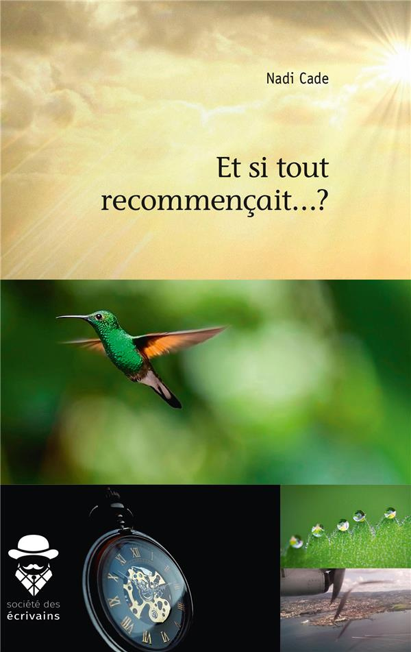 Cade_Nadi-Et_si_tout_recommen_ait..._-9782342159653_0