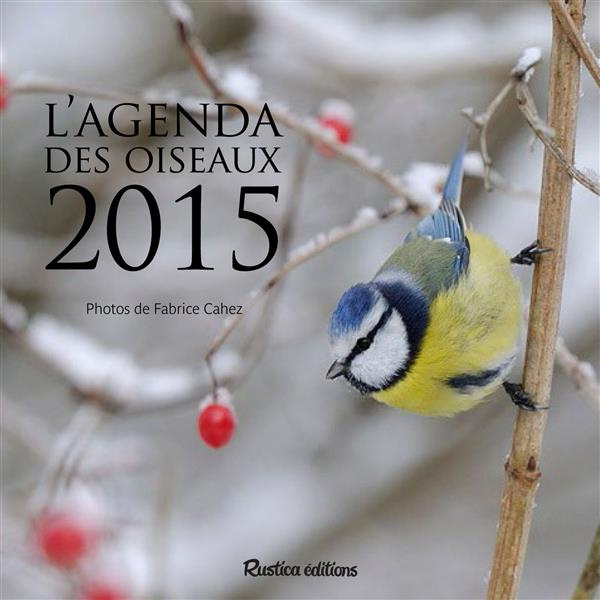 Cahez_Fabrice-L_agenda_des_oiseaux_2015-9782815305297_0