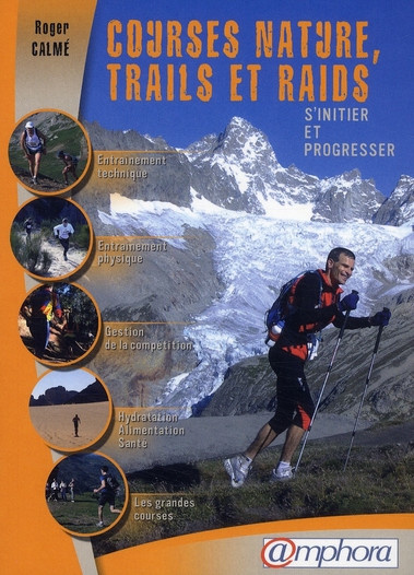 Calm_Roger-Courses_nature_trails_et_raids._S_initier_et_progresser-9782851807557_0