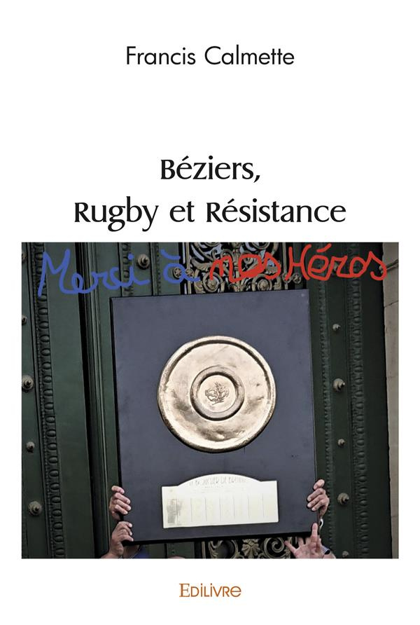 Calmette_Francis-B_ziers_Rugby_et_R_sistance-9782414510788_0