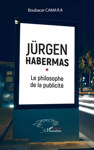 Camara_Boubacar-Jurgen_habermas_-_le_philosophe_de_la_publicite-9782343179391_0