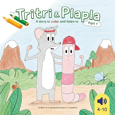 Cambron_Samuel-Tritri_and_plapla_a_story_to_color_and_l_-_part_1-9782322583713_0