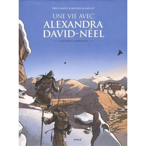 Campoy_Fred_Blanchot_Mathieu_Peyronnet_Marie-M-Une_vie_avec_Alexandra_David-N_el_Int_grale-9782818944059_0