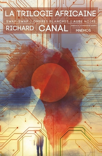 Canal_Richard-La_Trilogie_africaine-9782382672389_0