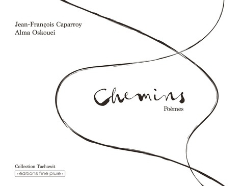 Caparroy_Jean-Fran_ois_Oskouei_Alma-Chemins-9789920249362_0