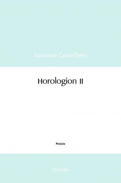 Cara-Eletto_Laurence-Horologion_-_Tome_2-9782414546206_0