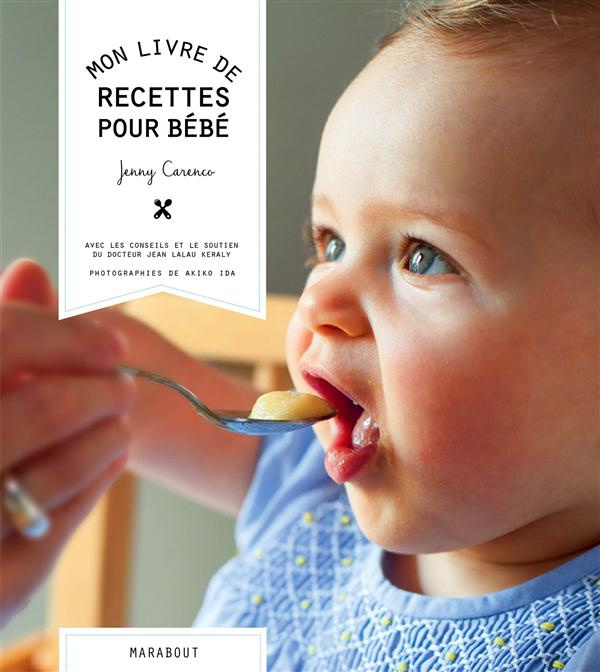 Carenco_Jenny-Mon_livre_de_recettes_pour_b_b_-9782501097437_0