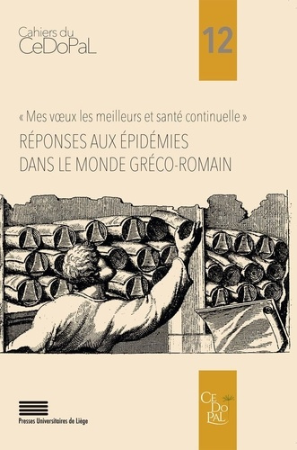 Carlig_Nathan-_mes_v_ux_les_meilleurs_et_sante_continuelle_reponses_aux_epidemies_dans_le_monde_greco-romain-9782875623539_0