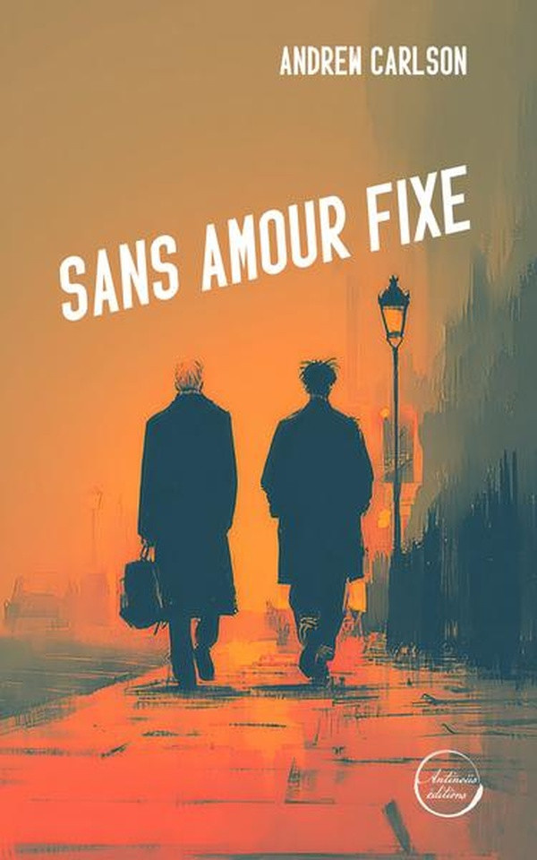 Carlson_Andrew-Sans_amour_fixe-9782492992599_0