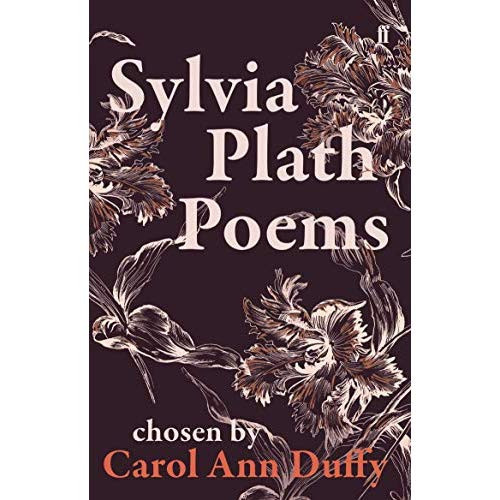 Carol_Ann_Duffy-Sylvia_Plath_Poems_chosen_by_Carol_Ann_Duffy-9780571348510_0