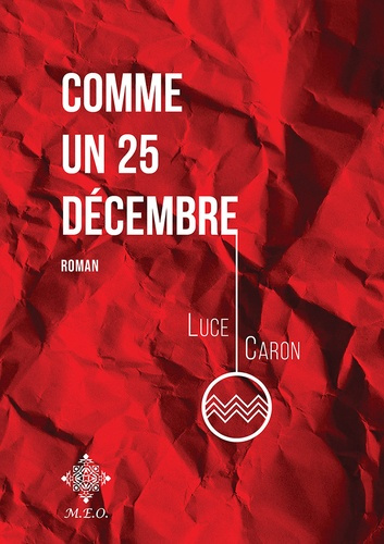 Caron_Luce-Comme_un_25_d_cembre-9782807005433_0