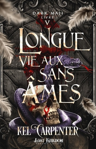 Carpenter_Kel-Longue_vie_aux_Sans_mes_Edition_Reli_._Dark_Maji_5-9791038139084_0