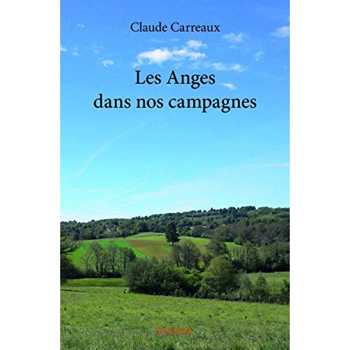 Carreaux_Claude-Les_Anges_dans_nos_campagnes-9782414097487_0