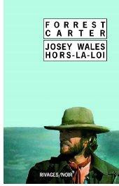 Carter_Forrest_Guiloineau_Jean_Daverat_Xavier-Josey_Wales_hors-la-loi-9782743631758_0