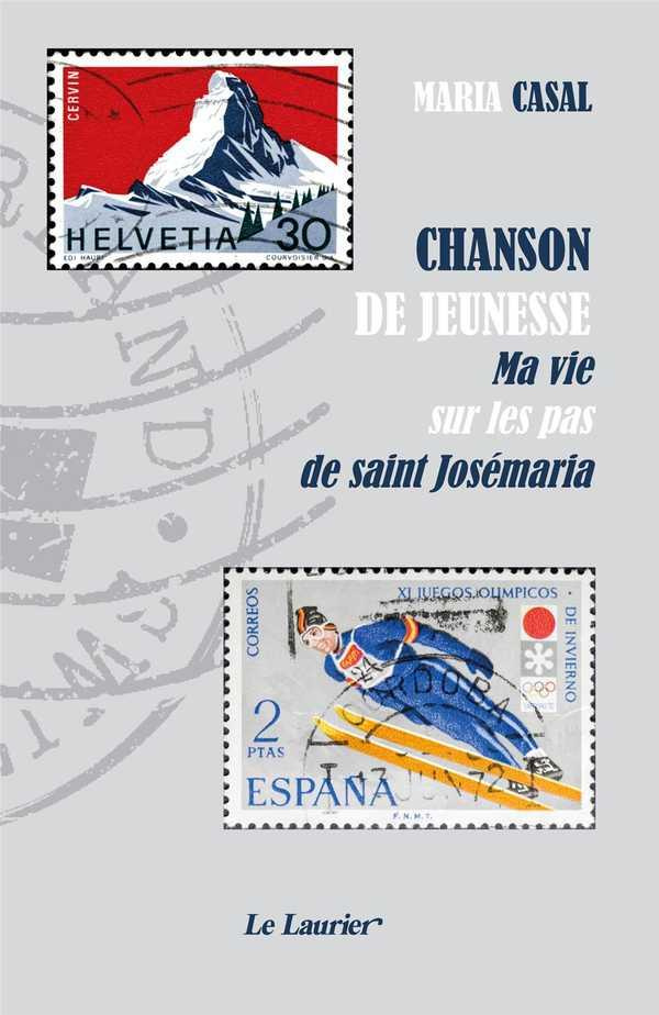 Casal_Maria_Renedo-Klein_Madeleine-Chanson_de_jeunesse._Ma_vie_sur_les_pas_de_saint_Jos_maria-9782864955009_0