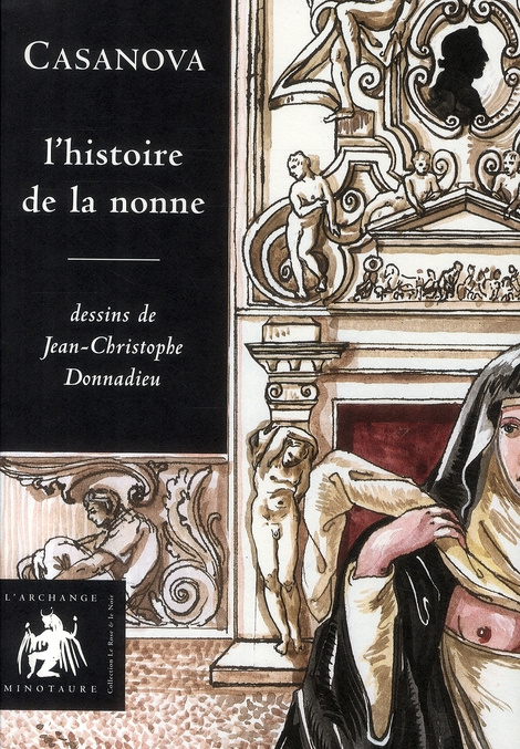 Casanova_Giacomo-L_histoire_de_la_nonne_dessins_de_Jean-Christophe_Donnadieu-9782354630317_0