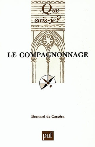 Cast_ra_Bernard_de-Le_Compagnonnage._Culture_ouvri_re_4e_dition-9782130524885_0