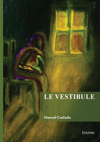 Castedo_Manuel-Le_vestibule-9782414821037_0