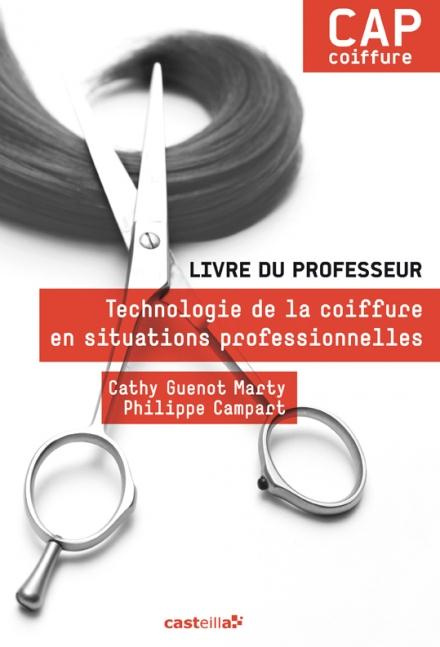 Casteilla-Technologie_de_la_coiffure_en_situation_professionnelles_cap_prof-9782713535376_0