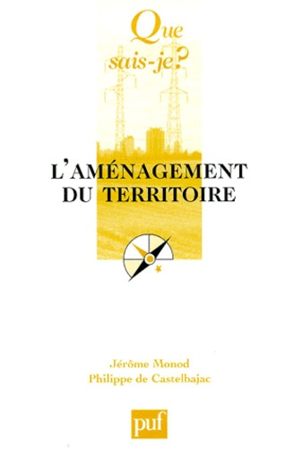 Castelbajac_Philippe_de_Monod_J_r_me-L_am_nagement_du_territoire-9782130511304_0
