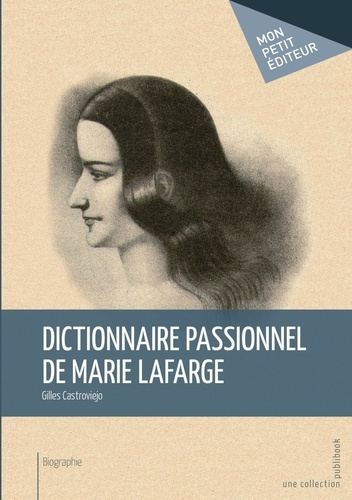 Castroviejo_Gilles_Gache_Michel-Dictionnaire_passionnel_de_Marie_Lafarge-9782342048025_0
