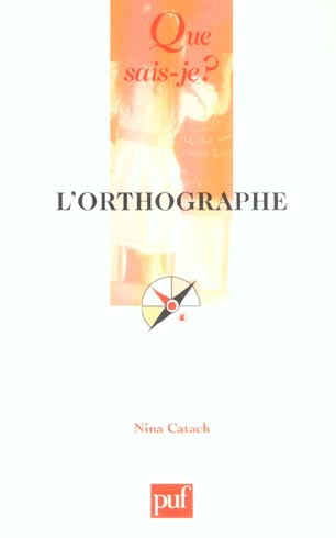 Catach_Nina-L_orthographe._9e_dition-9782130537984_0
