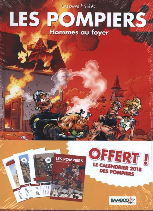 Cazenove_Christophe-Les_Pompiers_Tome_2_Hommes_au_foyer._Avec_le_calendrier_2018_des_Pompiers_offert-9782818944110_0