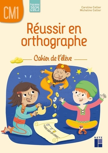 Cellier_Micheline_Cellier_Caroline-R_ussir_en_orthographe_CM1._Cahier_de_l_l_ve._Programme_2025-9782725649214_0
