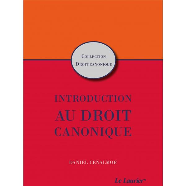 Cenalmor_Daniel_Belle_de_Boisvert_Jean-Philippe-Introduction_au_droit_canonique-9782864954903_0